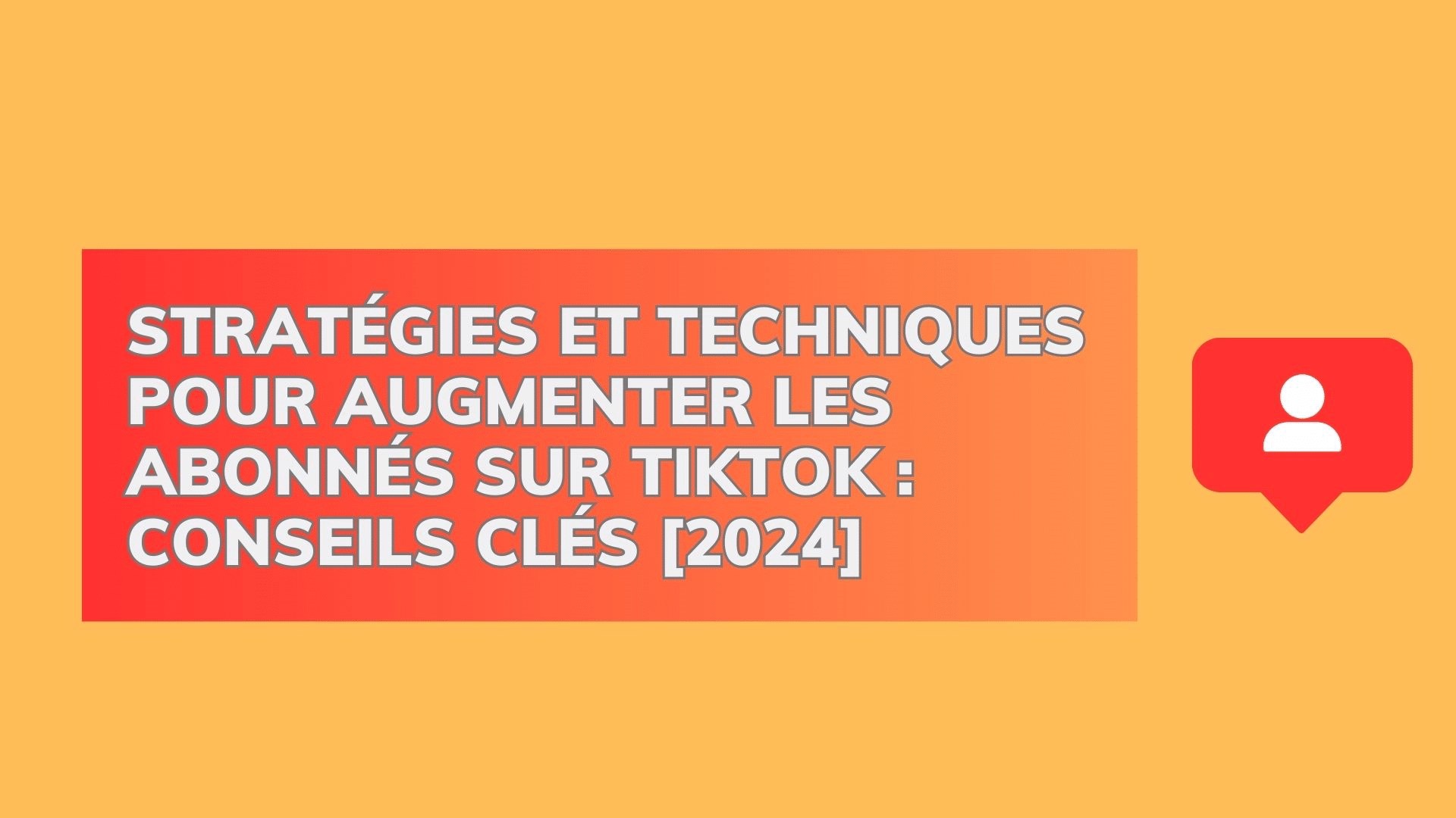Strat gies Et Techniques Pour Augmenter Les Abonn s Sur TikTok strat-gies-et-techniques-pour-augmenter-les-abonn-s-sur-tiktok